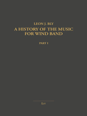 cover image of A History of the Music for Wind Band